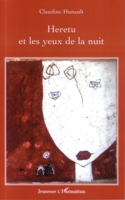 Couverture ebook de Heretu et les yeux de la nuit, de Claudine Hunault