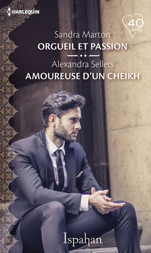 Couverture ebook de Orgueil et passion - Amoureuse d'un cheikh, de Sandra Marton, Alexandra Sellers