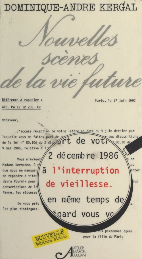 Couverture ebook de Nouvelles scènes de la vie future, de Dominique-Andre Kergal
