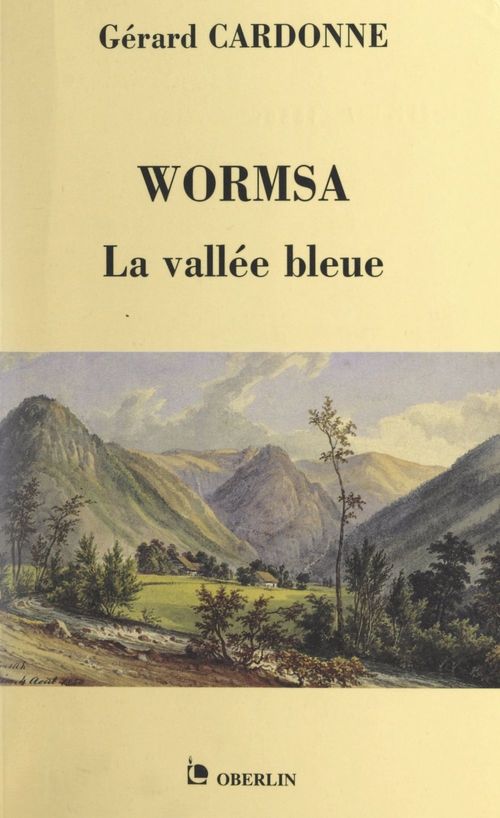 ebook cover of Wormsa, la vallée bleue, by Gérard Cardonne