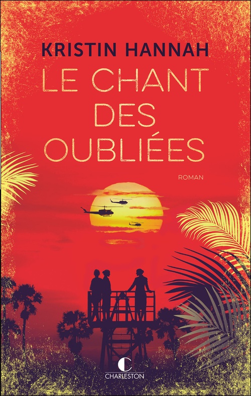 Couverture ebook de Le chant des oubliées, de Kristin Hannah