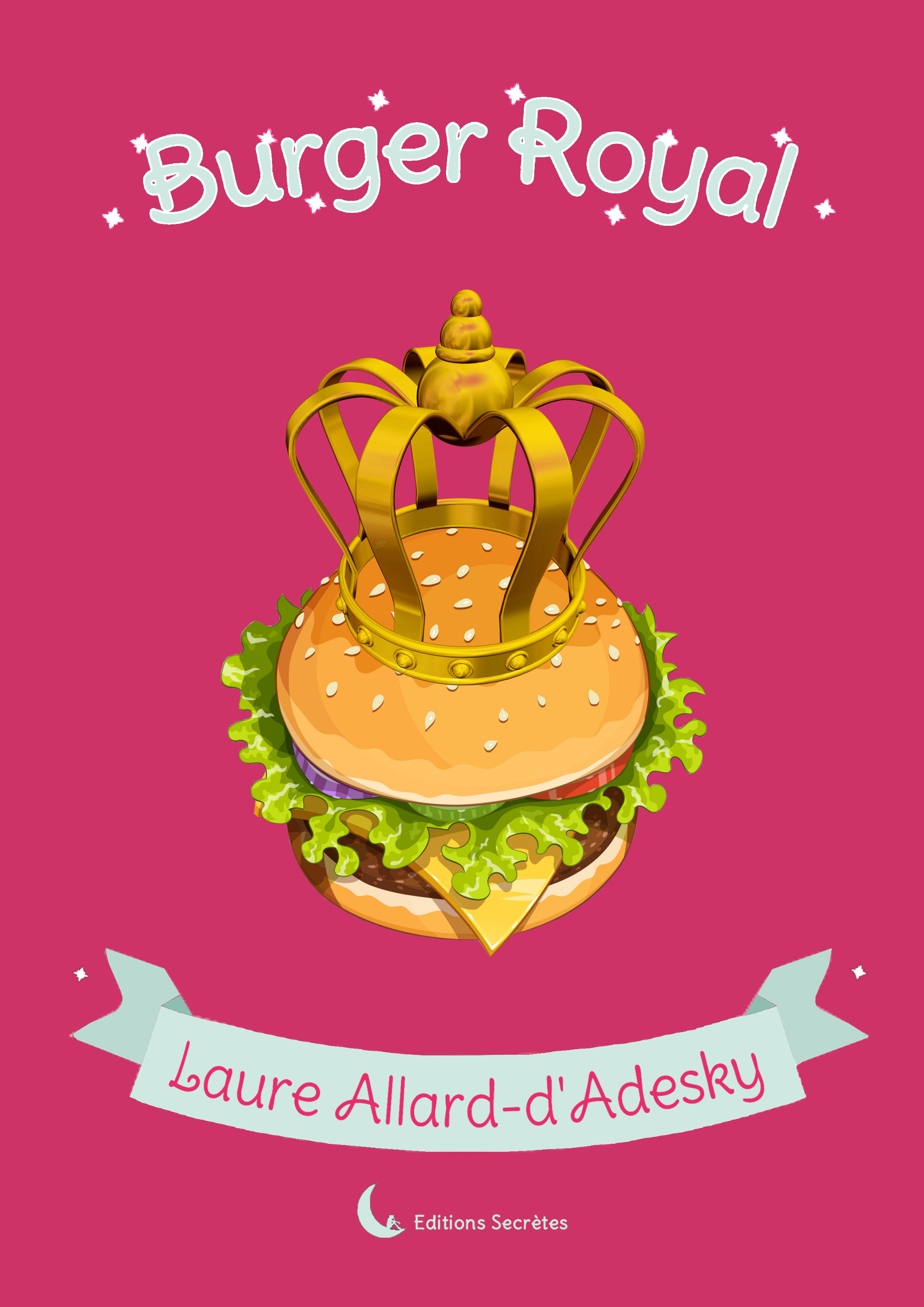 ebook cover of Burger Royal, by Laure Allard-d'Adesky