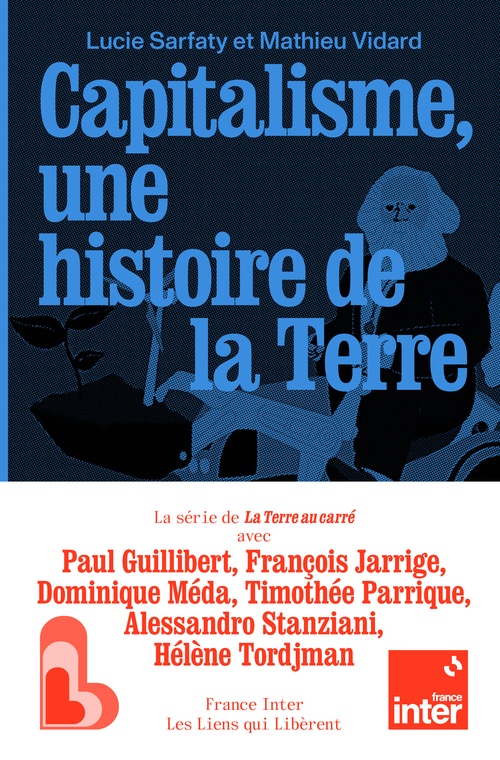 ebook cover of Capitalisme, une histoire de la Terre, by Mathieu Vidard