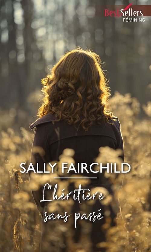 Couverture ebook de L'héritière sans passé, de Sally Fairchild