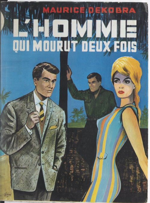 Couverture ebook de L'homme qui mourut deux fois (les vestales du veau d'or), de Maurice Dekobra