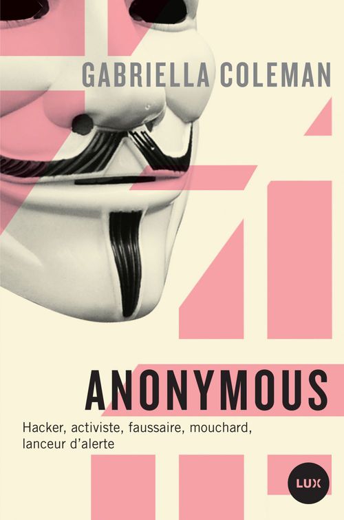 ebook cover of Anonymous, by Gabriella Coleman