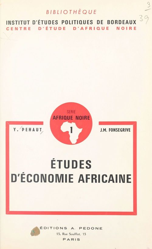 Couverture ebook de Études d'économie africaine, de J.M. Fonsegrive, Yves Pehaut