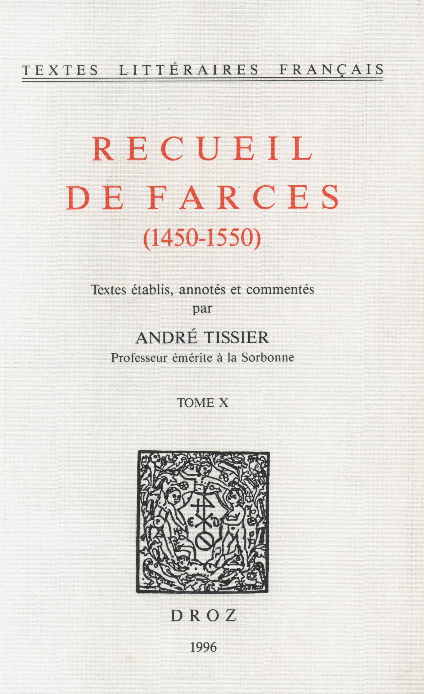 Couverture ebook de Recueil de farces (1450-1550), de