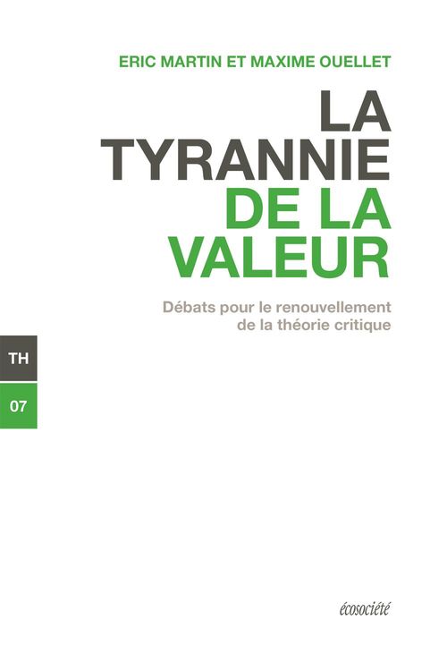 ebook cover of La tyrannie de la valeur, by Eric Martin, Maxime Ouellet