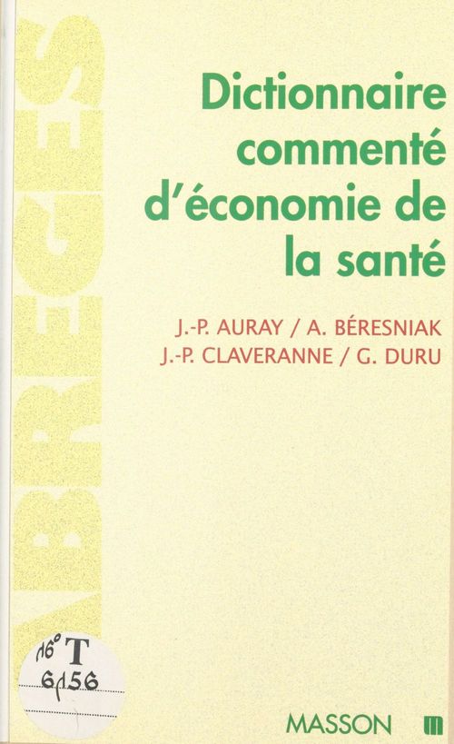 Couverture ebook de Dictionnaire commenté d'économie de la santé, de Auray