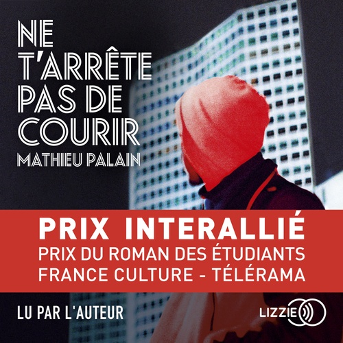 audiobook cover of Ne t'arrête pas de courir, by Mathieu Palain