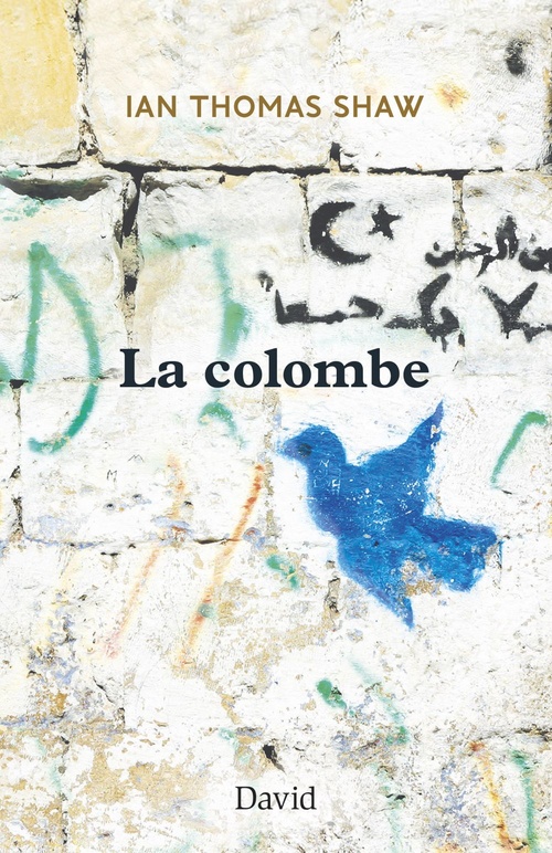 ebook cover of La colombe, by Ian Thomas Shaw