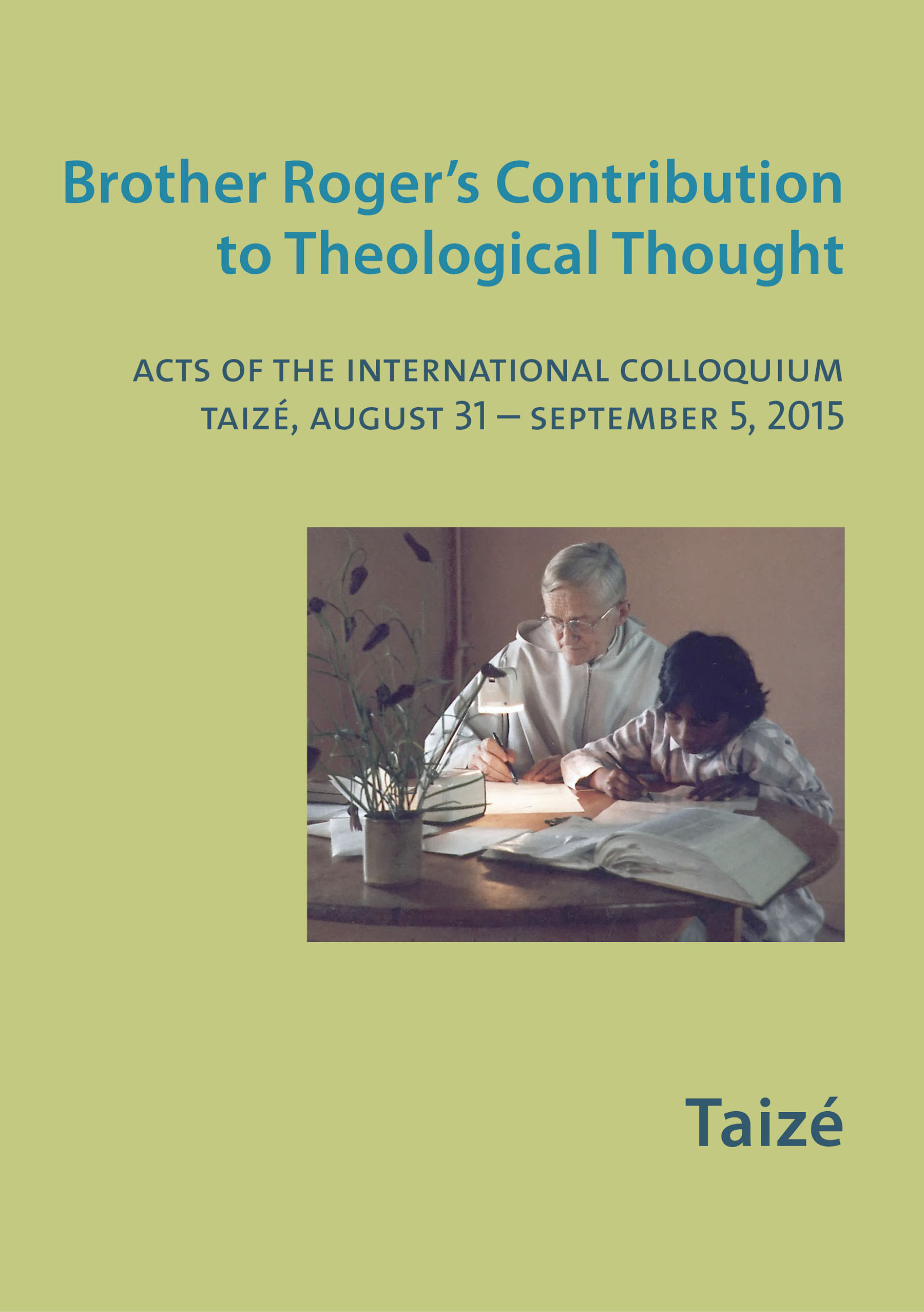 Couverture ebook de Brother Roger's Contribution to Theological Thought, de Collectif