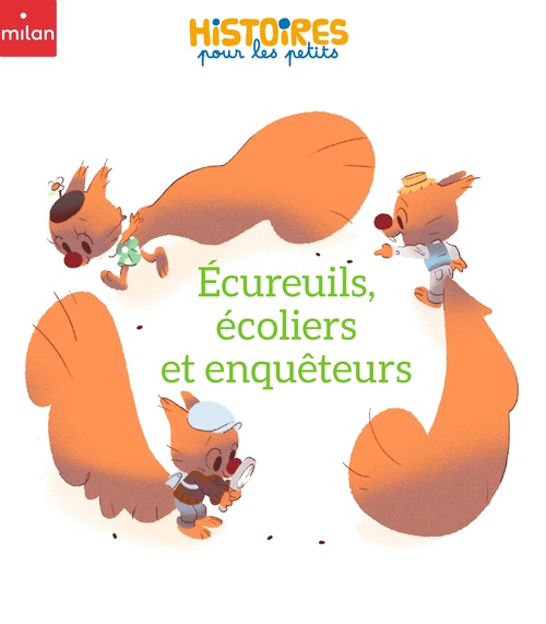 Couverture ebook de Écureuils, écoliers et enquêteurs, de Colombe Linotte