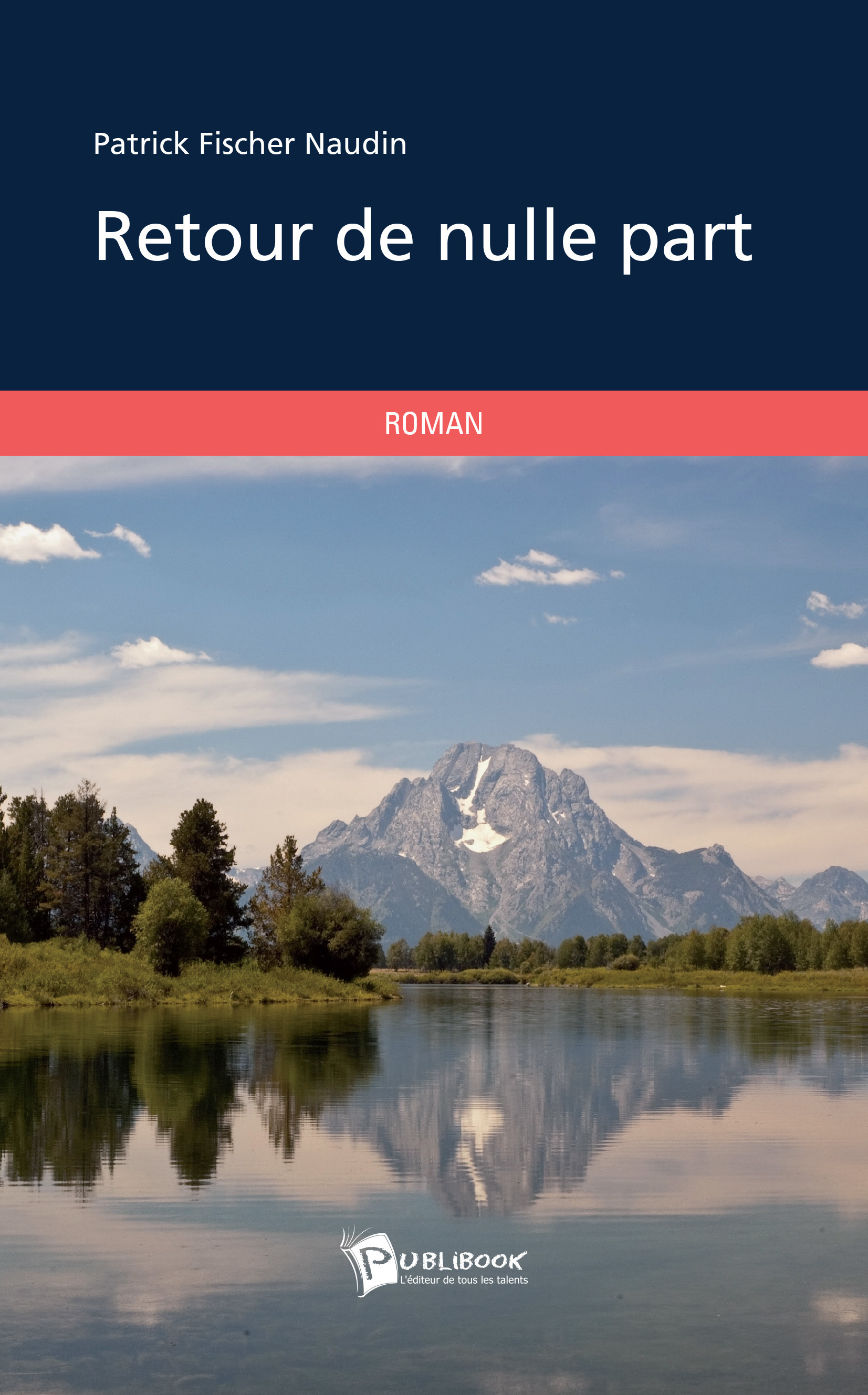 Couverture ebook de Retour de nulle part, de Patrick Fischer Naudin