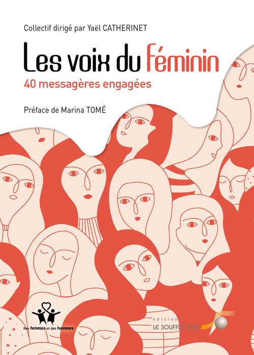 Couverture ebook de Les voix du féminin : 40 messagères engagées, de Collectif, Yaël Catherinet