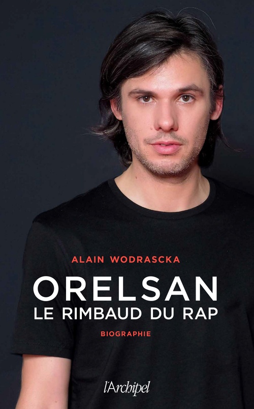Couverture ebook de Orelsan, le Rimbaud du rap, de Alain Wodrascka