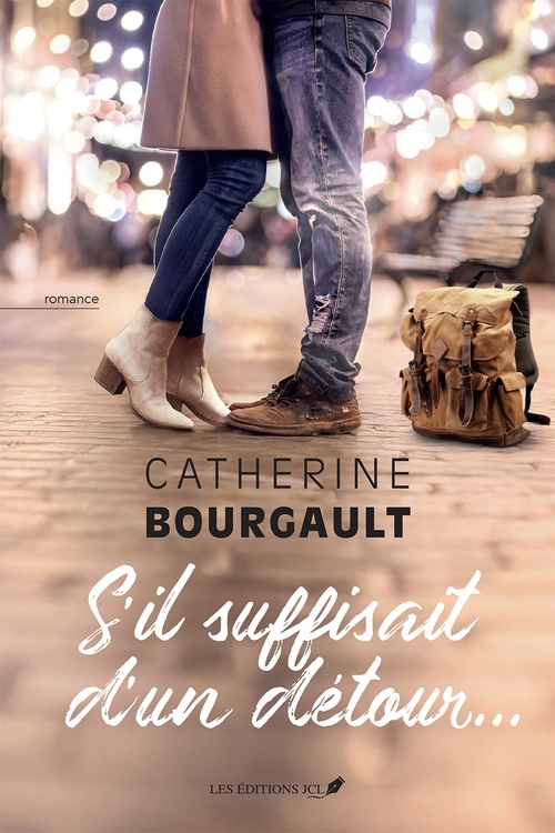 ebook cover of S'il suffisait d'un détour, by Catherine Bourgault