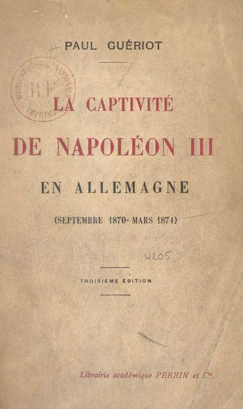 Couverture ebook de La captivité de Napoléon III en Allemagne (septembre 1870-mars 1871), de Paul Gueriot