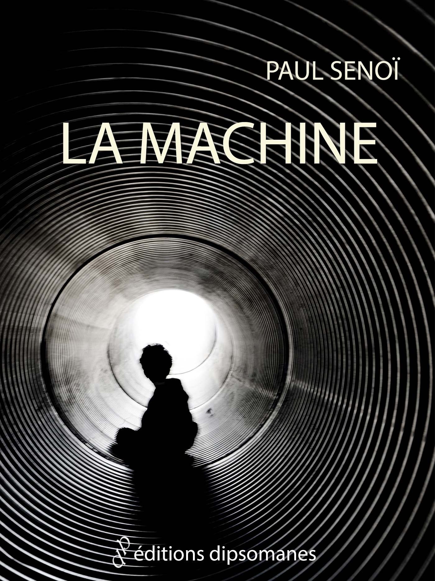 Couverture ebook de La machine, de Paul Senoi