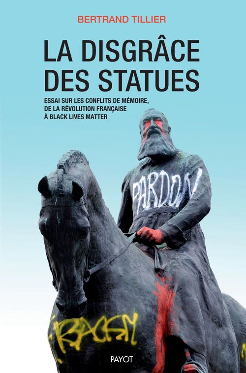 Couverture ebook de La disgrâce des statues, de Bertrand Tillier
