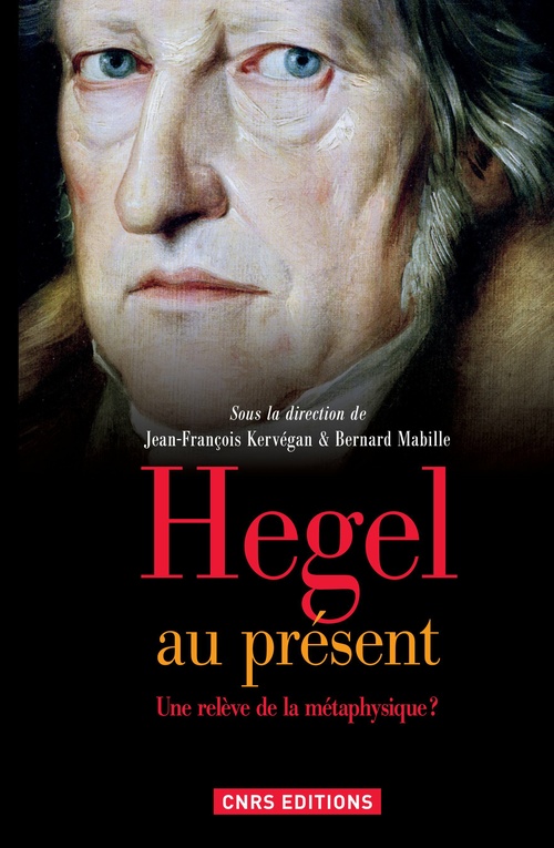 Couverture ebook de Hegel au présent. Une relève de la métaphysique ?, de