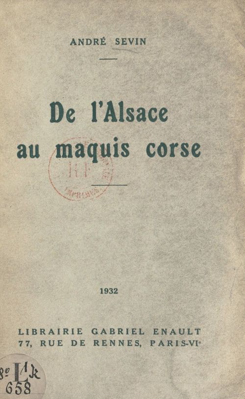 ebook cover of De l'Alsace au maquis corse, by Andre Sevin
