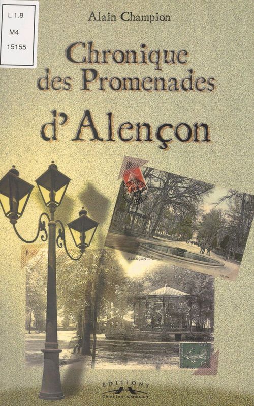 Couverture ebook de Chronique des promenades d'Alençon, de Alain Champion