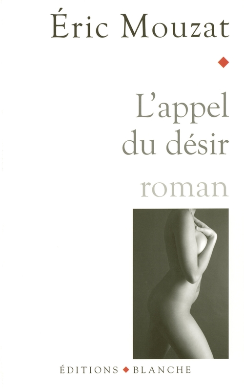 ebook cover of L'appel du désir, by Eric Mouzat