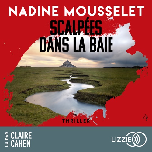 audiobook cover of Scalpées dans la baie, by Nadine Mousselet