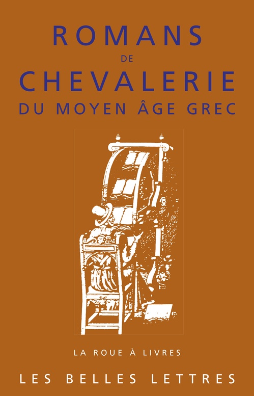 ebook cover of Romans de chevalerie du Moyen-Âge grec, by René Bouchet