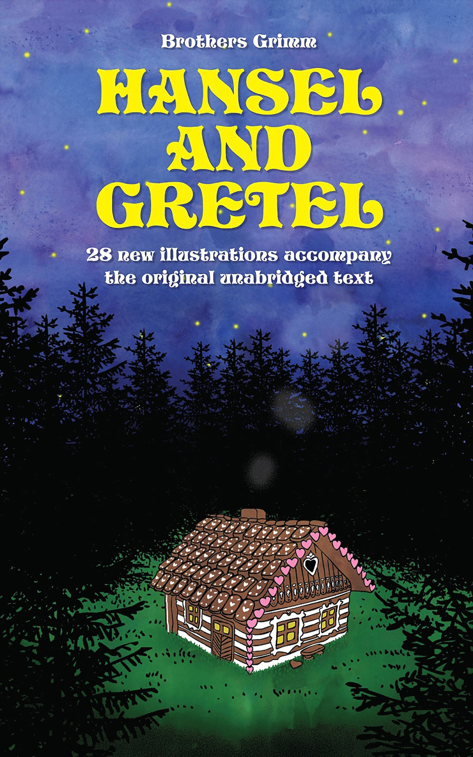 ebook cover of Hansel and Gretel: 28 new illustrations accompany the original unabridged text, by Brothers Grimm