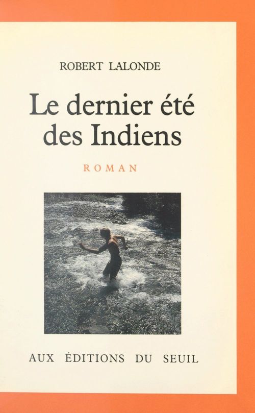 Couverture ebook de Le dernier été des Indiens, de Robert Lalonde