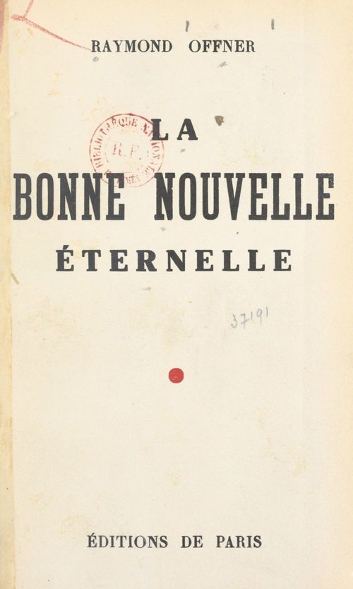 Couverture ebook de La bonne nouvelle éternelle, de Raymond Offner