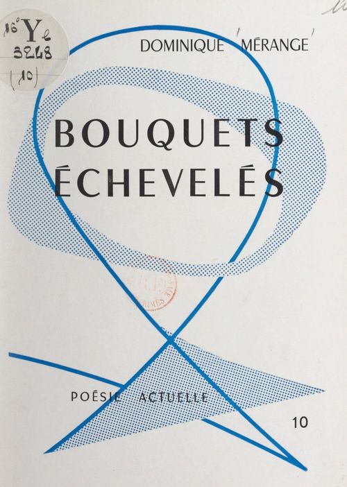 Couverture ebook de Bouquets échevelés, de Dominique Merange