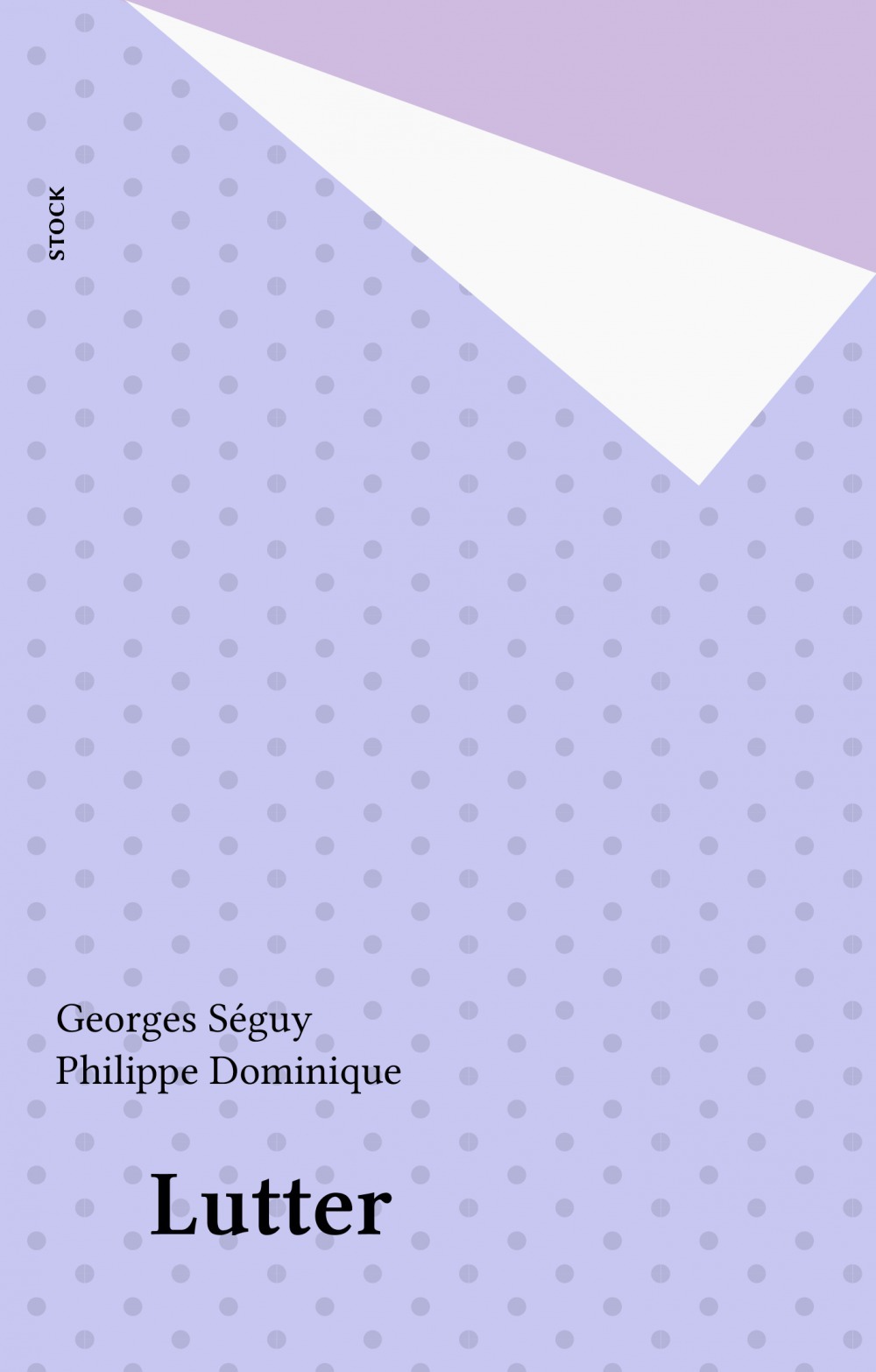 ebook cover of Lutter, by Georges Seguy, Philippe Dominique