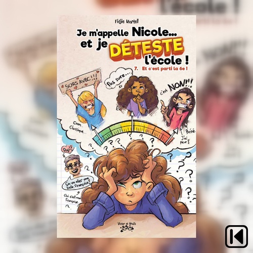 Couverture audiobook de Je m´appelle Nicole... et je déteste l´école! Tome 7, de Fidjie Martell