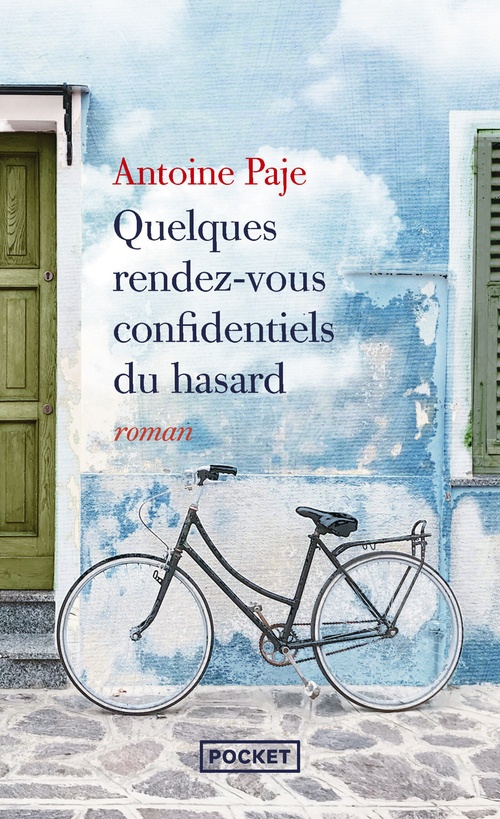 Couverture ebook de Quelques rendez-vous confidentiels du hasard, de Antoine Paje