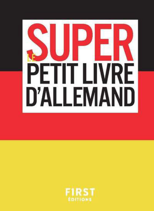 Couverture ebook de Le Super Petit Livre d'allemand, de Olga Dischinger