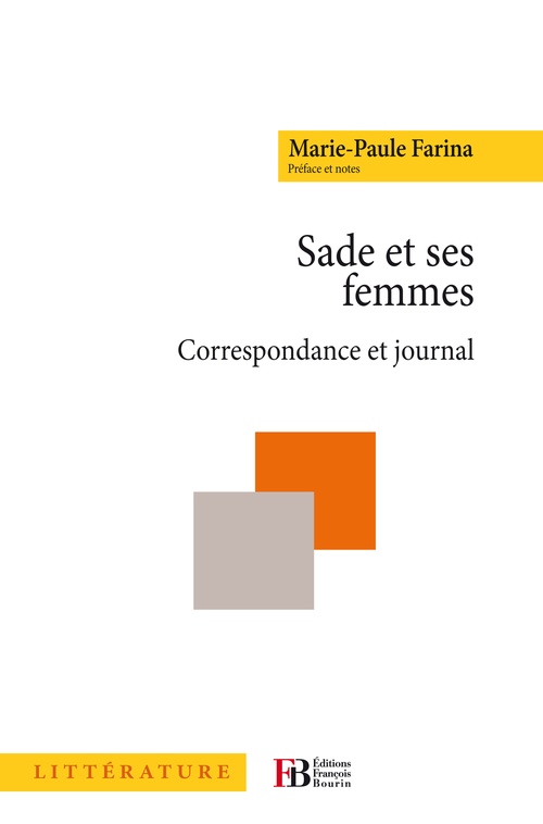 ebook cover of Sade et ses femmes - Correspondance et journal, by Marie-Paule Farina