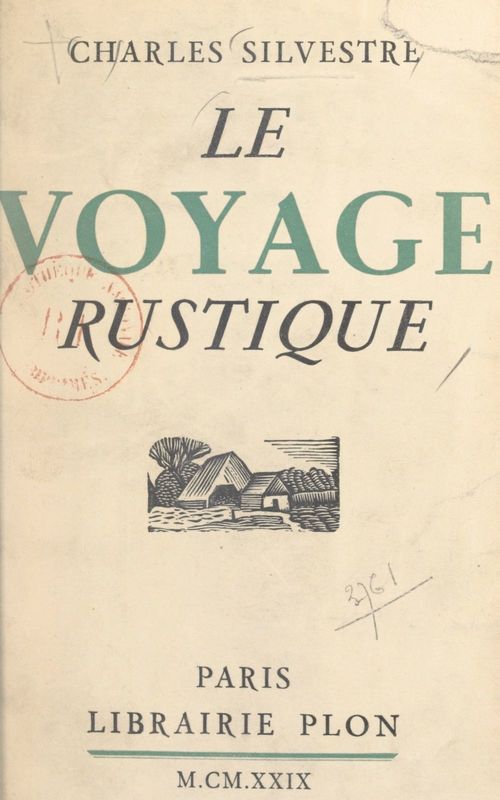 Couverture ebook de Le voyage rustique, de Charles Silvestre