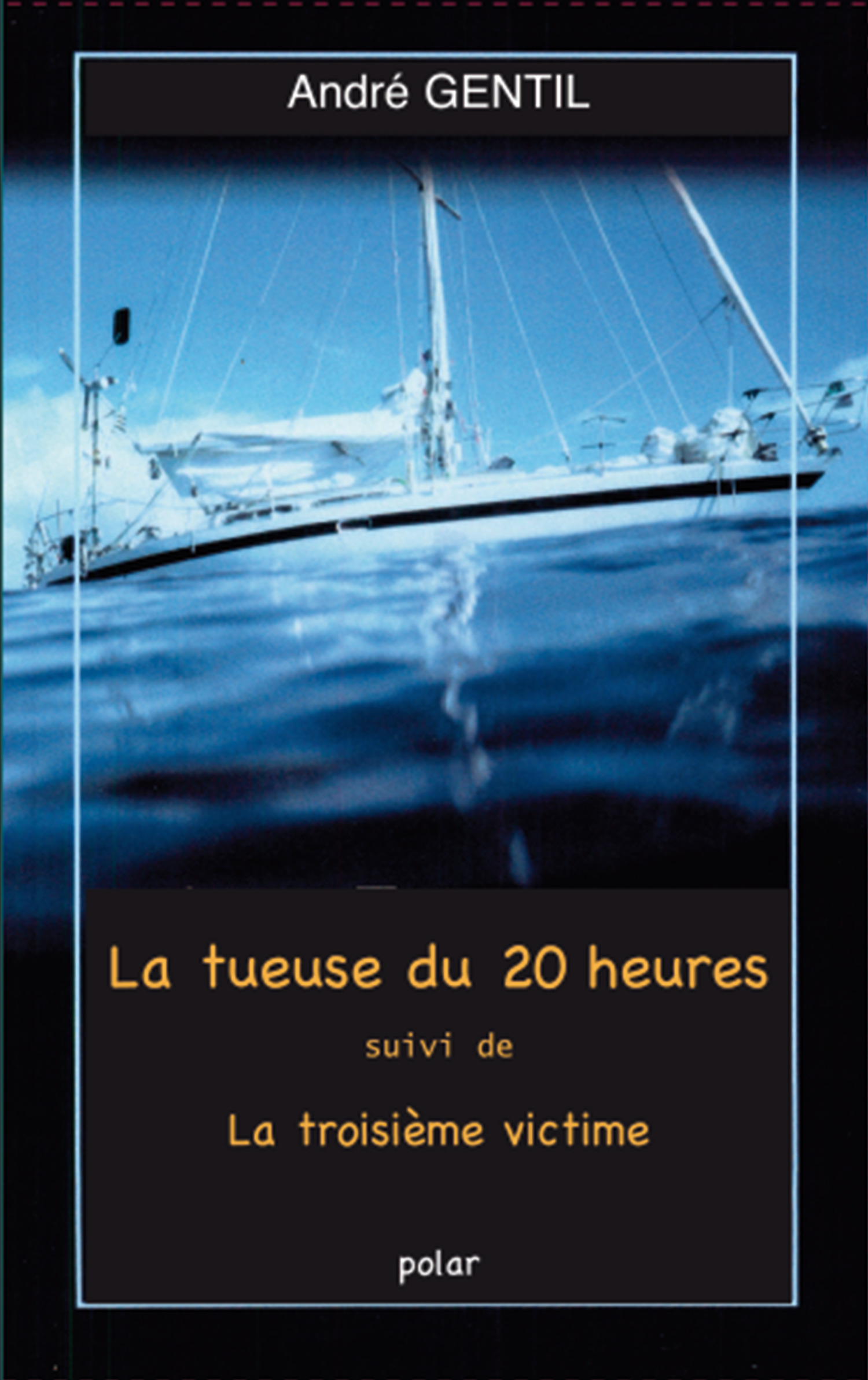 ebook cover of La Tueuse du Vingt Heures, by Andre Gentil