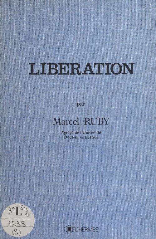 Couverture ebook de Libération, de Marcel Ruby