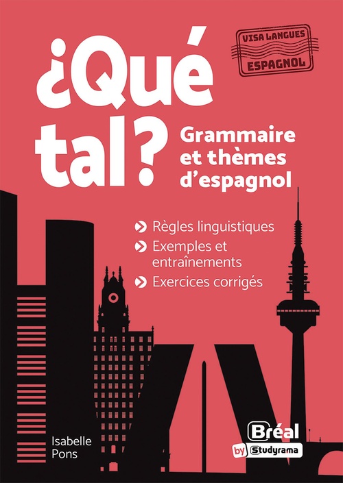 Couverture ebook de ¿Qué tal? Grammaire et thèmes d´espagnol, de Isabelle Pons
