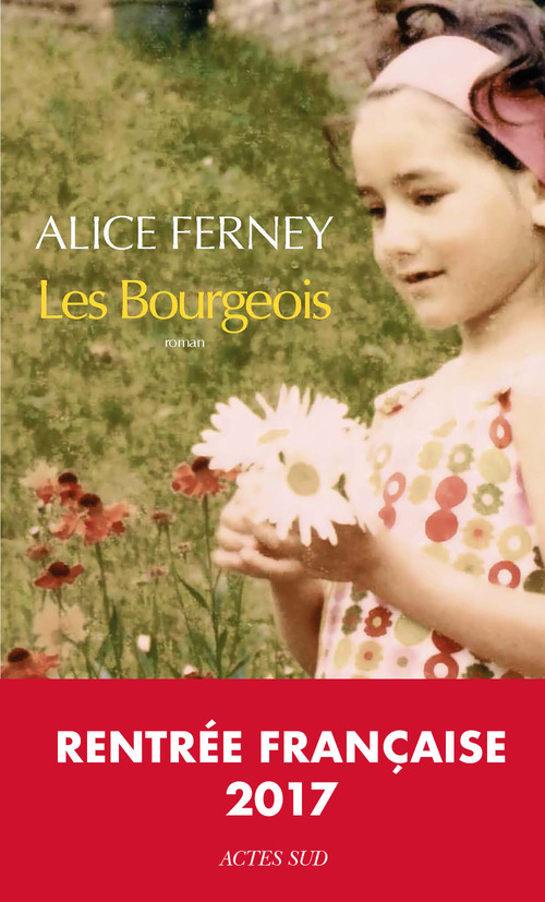 ebook cover of Les Bourgeois, by Alice Ferney
