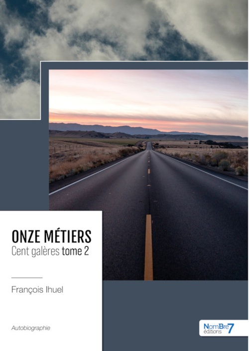 Couverture ebook de Onze métiers - Cent galères - Tome 2, de François Ihuel