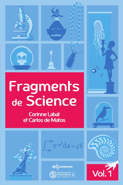 Couverture ebook de Fragments de Science - Volume 1, de Corinne Labat, Carlos de Matos
