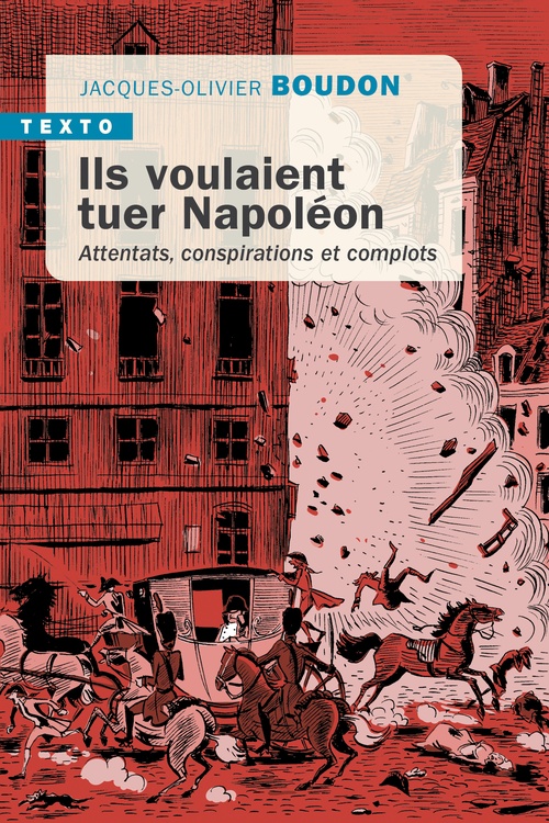 ebook cover of Ils voulaient tuer Napoléon, by Jacques-Olivier Boudon