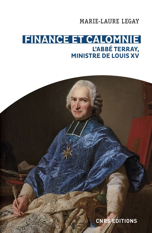 Couverture ebook de Finance et calomnie. L'abbé Terray, ministre de Louis XV, de Marie-Laure Legay