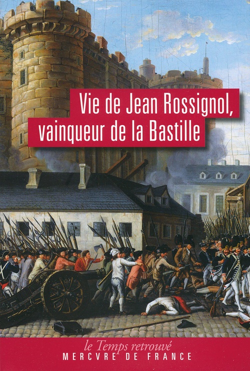 ebook cover of Vie de Jean Rossignol, vainqueur de la Bastille, by Jean Rossignol